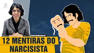 12 MENTIRAS DO NARCISISTA – DRA BETH ESCLARECE