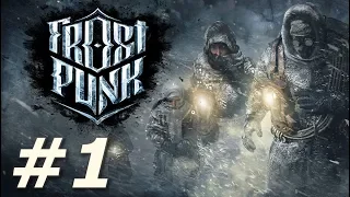 Frostpunk | The Refugees - Revolutionary (Part 1)