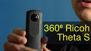 360⁰ Ricoh Theta S, камера виртуальной реальности. Обзор