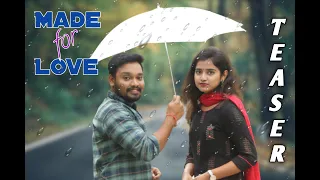 Made for Love Teaser || Telugu Short Film || Sairam Sunkara || Harini || Sunkara Arts.