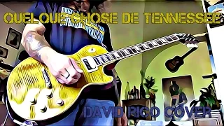 Johnny Hallyday Quelque chose de Tennessee cover guitar solo live parc des princes 1993