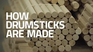 How Drumsticks Are Made