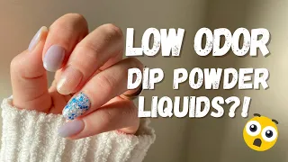 LOW ODOR dip powder liquids?! DIP FLU cure!? 🧐