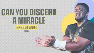 Can You Discern A Miracle | Discernment | (Part 4) | Jerry Flowers