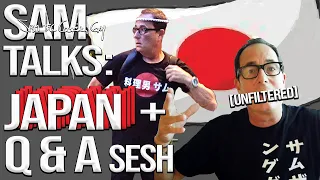 Sam Talks Japan & Answers ALL Your Burning Questions | SAM THE COOKING GUY 4K