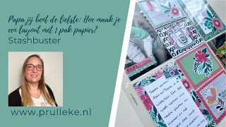 Papa jij bent de beste: Hoe maak je een layout met 1 pak papier? Stashbuster