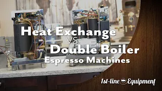 Heat Exchange and Double Boiler Espresso Machines