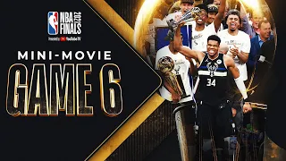 Bucks In 6!! NBA Finals Game 6 MINI-MOVIE 🏆⭐