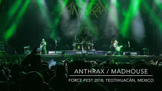 Anthrax Madhouse At Live At Force Fest 2018