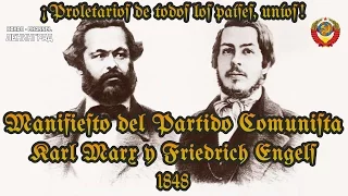 Karl Marx y Friedrich Engels. Manifiesto del Partido Comunista. 1848. Audiolibro. Español.