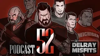 The Delray Misfits | Podcast 52 | Robzilla's story w/ Jason Genova, big Lenny