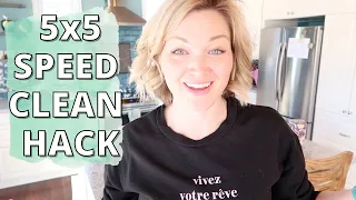 5 x 5 Speed Cleaning Hack for a Messy House!