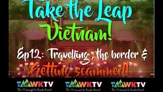 Ep12: VIETNAM: First day and Taxi Scam!! Family Travel: Travelling with kids: TaawkTV
