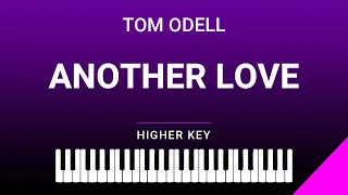 Another Love (Higher Key - Piano Accompaniment) Tom Odell