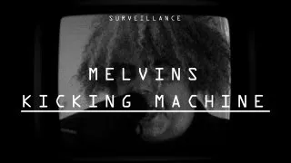 The Melvins | "The Kicking Machine" | Surveillance | PitchforkTV