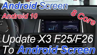 BMW x3 f25 f26 android screen installation video