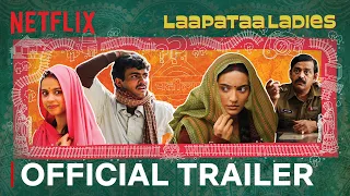 Laapataa Ladies | Official Trailer | Ravi Kishan, Sparsh Srivastava, Pratibha Ranta, Nitanshi Goel