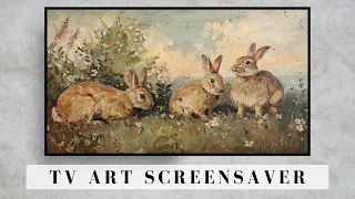 Vintage Easter TV Screensaver | Bunnies in a Field | Turn Your TV Into Art | 2 Hr No Sound