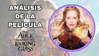 Alicia a través del espejo | ANÁLISIS