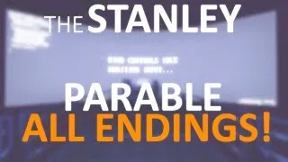 The Stanley Parable 2013 - All Endings [Subtitles] [HD] [No Commentary]