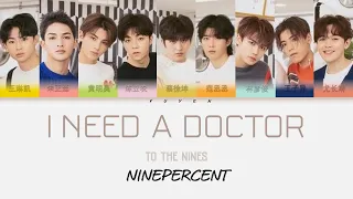 NINEPERCENT-I NEED A DOCTOR Album TO THE NINES