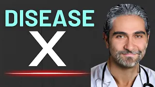Disease X another pandemic? (Doctor Explains)