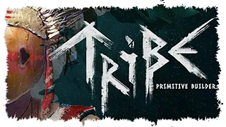 TRIBE PRIMITIVE BUILDER ► НОВАЯ ВЫЖИВАЛКА ► ПЕРВЫЙ ВЗГЛЯД