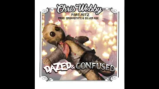 Chris Webby feat. Rittz - "Dazed and Confused" OFFICIAL VERSION