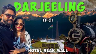 Darjeeling Tour in April 2024 | Hotel Near Mall Road | Ep-1