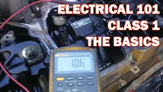 Electrical 101 for cars, trucks and equipment. Beginner electrical, Class 1.