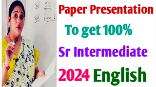 English Paper Presentation in the Board Exam Sr Intermediate
