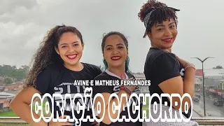 Avine e Matheus Fernandes - Coração Cachorro - Coreografia Styllu Dance