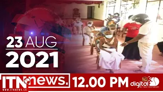 ITN News 2021-08-23 | 12.00 PM