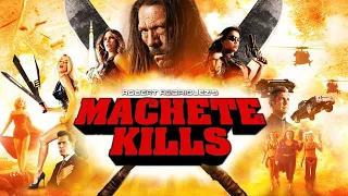 Machete Kills! (2014) di Robert Rodriguez 💀🔥