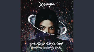 Love Never Felt So Good (DM CLASSIC RADIO MIX)