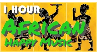 1 HOUR African Happy Music