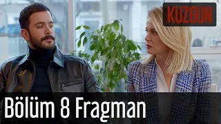 Kuzgun 8. Bölüm Fragman