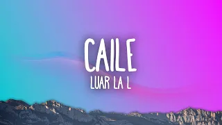 Luar La L - Caile