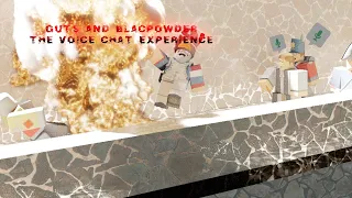 Guts and Blackpowder: The Voice Chat Experience 2