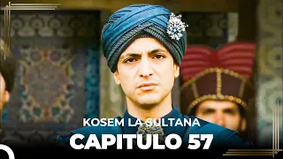 Kosem La Sultana | Capítulo 57 (HD)