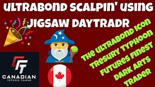 UltraBond UB Futures Scalping on Jigsaw Daytradr - Jazz Infused Trading Info
