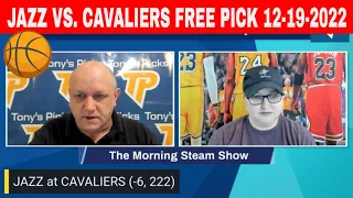 Utah Jazz vs Cleveland Cavaliers 12/19/2022 FREE NBA Picks and Trends on Morning Steam Show