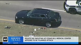 Shooting at Cedar Hill medical center was 'planned attack,' police say