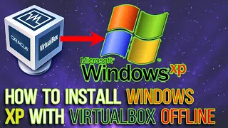 how to install windows xp latest with VirtualBox