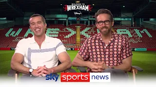 "Why not?" - Ryan Reynolds and Rob McElhenney say they aim to take Wrexham to the Premier League