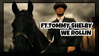 We Rollin Ft.Tommy Shelby Edit | We Rollin X Tommy Edit Status | Tommy Shelby Edit |