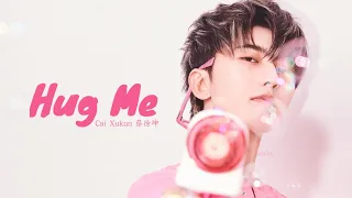 [IND/CHI/PIN] Cai Xukun 蔡徐坤 - Hug Me (抱我）