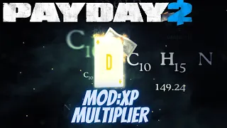 PAYDAY 2:Xp Multiplier Mod (500-100)