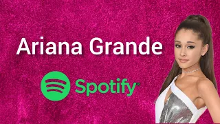 Top 30 Most Streamed Ariana Grande's Songs On Spotify (September 16, 2023)