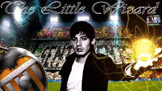 David Silva • The Little Wizard • Valencia CF | HD